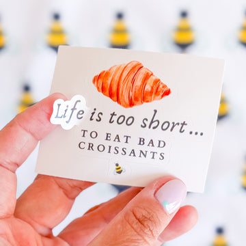 Life is Too Short | Bubble-free Sticker