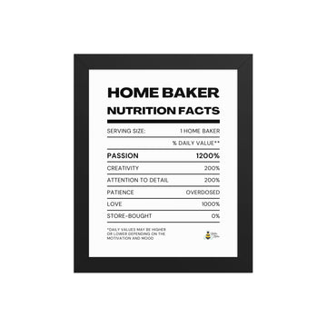 Baker Nutrition Facts Framed Poster