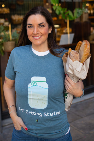 Just Getting Started (Sourdough) | Unisex t-shirt